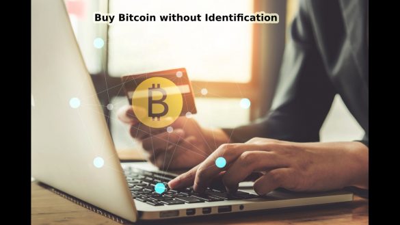 Buy Bitcoin without Identification