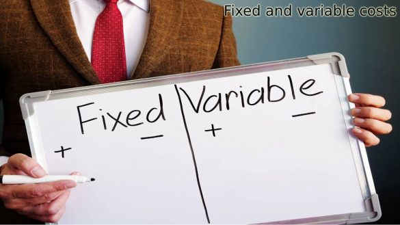 Fixed and variable costs