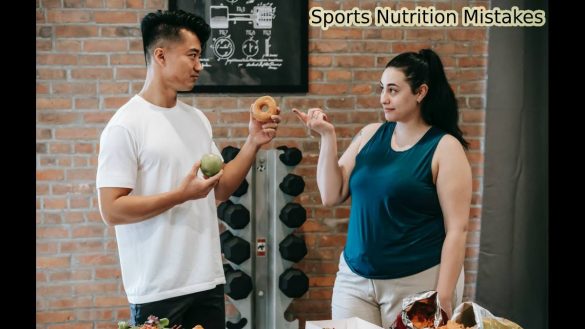 Sports Nutrition Mistakes