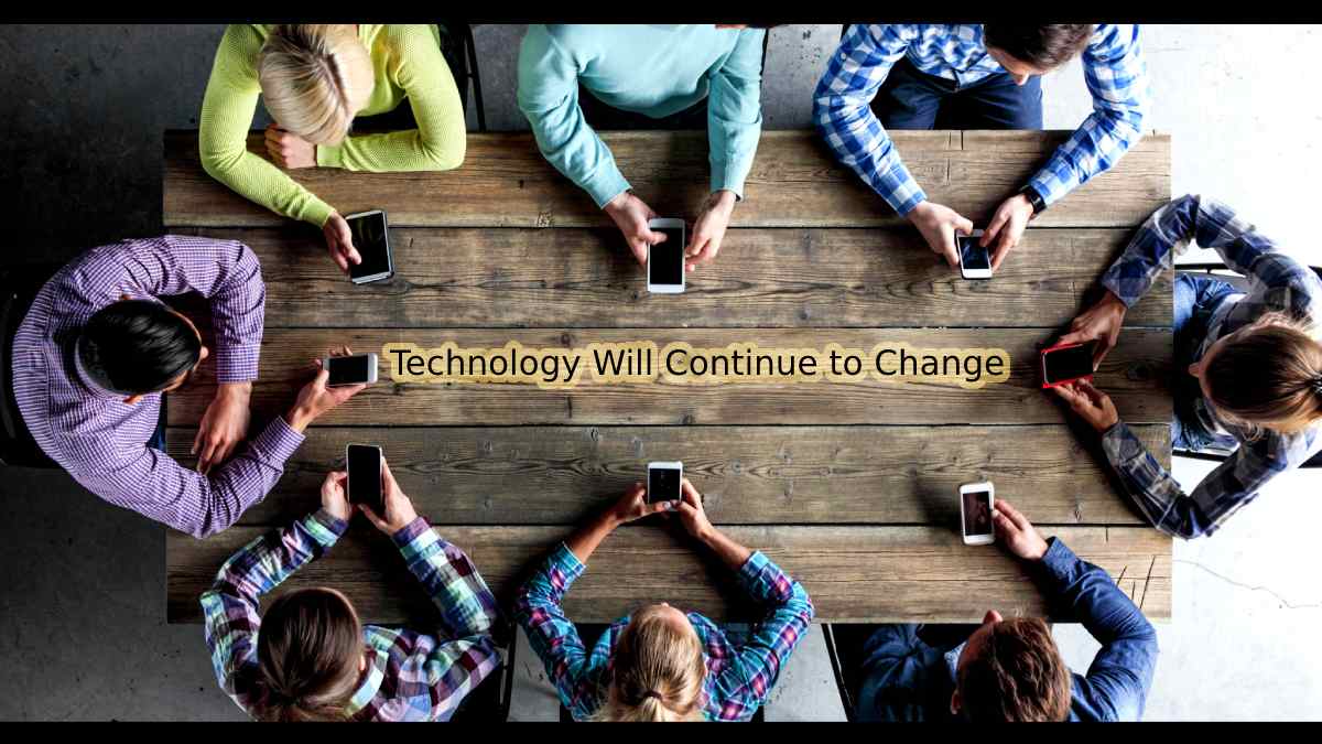 Predictions About How Technology Will Continue to Change Our Lives in 2022