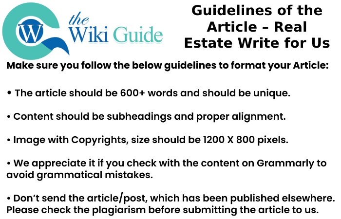 Guidelines of the Article – Real Estate Write For Us