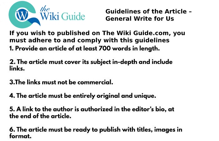Guidelines of the Article – The Wiki Guide 