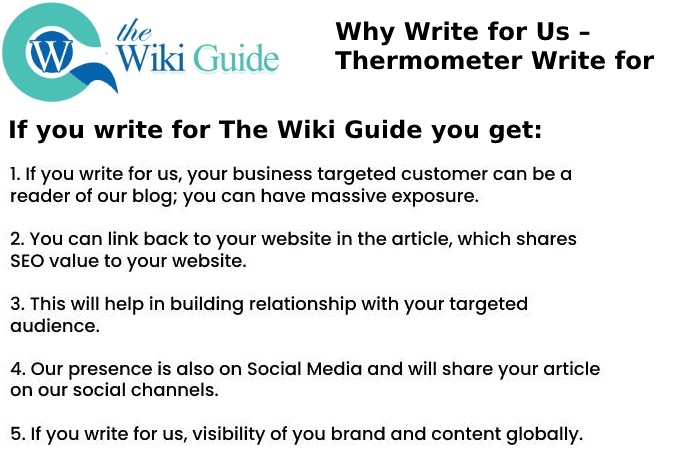 Why to Write for Us – Thermometer Write for Us