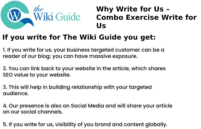 Why Write for Us  – Combo Exercise Write for Us