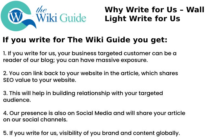 Why Write For the wiki guide Wall Light Write For Us